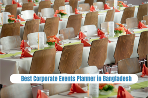 Best Corporate Events Planner in Bangladesh